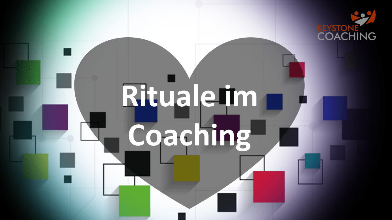 Rituale im Coaching