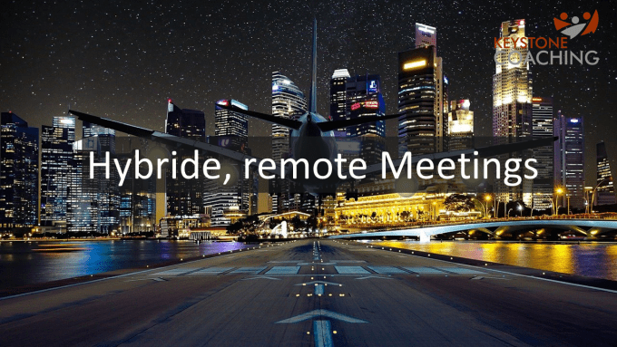 Hybride, remote Meetings